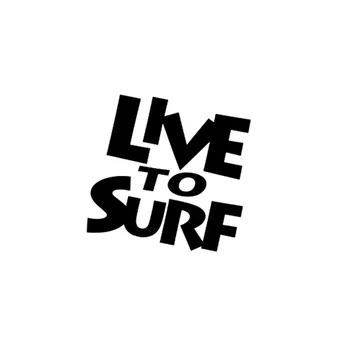 Буквы 14 * 13,3 СМ LIVE TO SURF, забавная виниловая наклейка для автомобиля, стилизующая автомобильную наклейку, автомобильные чехлы, Водонепроницаемое украшение для мотоцикла