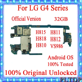 32 ГБ Для LG G4 H815 H811 H810 H812 Материнская Плата VS986 H818 Оригинальная Разблокированная Материнская Плата С Системной Пластиной Android 100% Протестирована