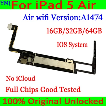 Материнская плата A1474 Wifi и A1475/A1476 3G Версии Для iPad 5 Air 16G/32G/64G Оригинальная Разблокированная Чистая Логическая Плата iCloud