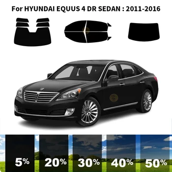 Предварительно Обработанная нанокерамика car UV Window Tint Kit Автомобильная Оконная Пленка Для HYUNDAI EQUUS 4 DR СЕДАН 2011-2016
